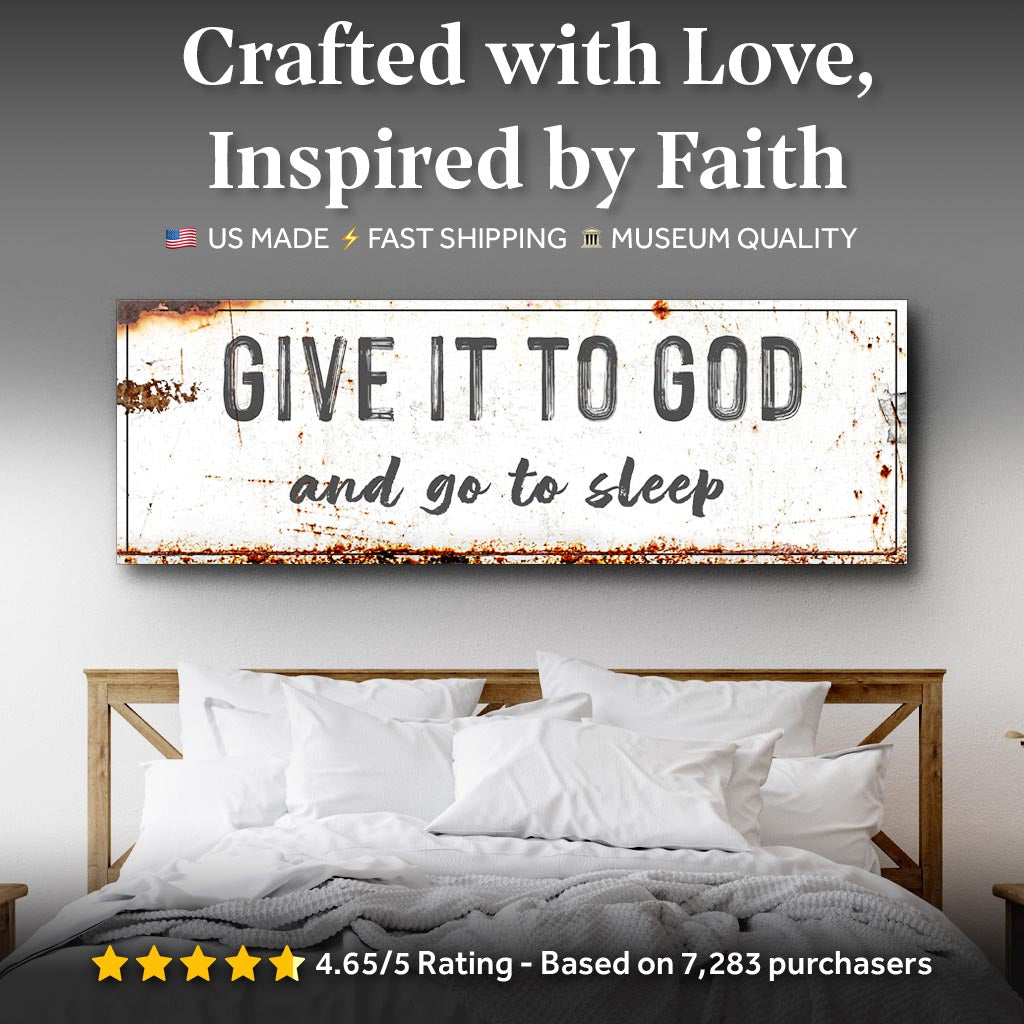 Give It to God and Go to Sleep – Rustic Christian Wall Art for Peaceful Nights Tailored Canvases