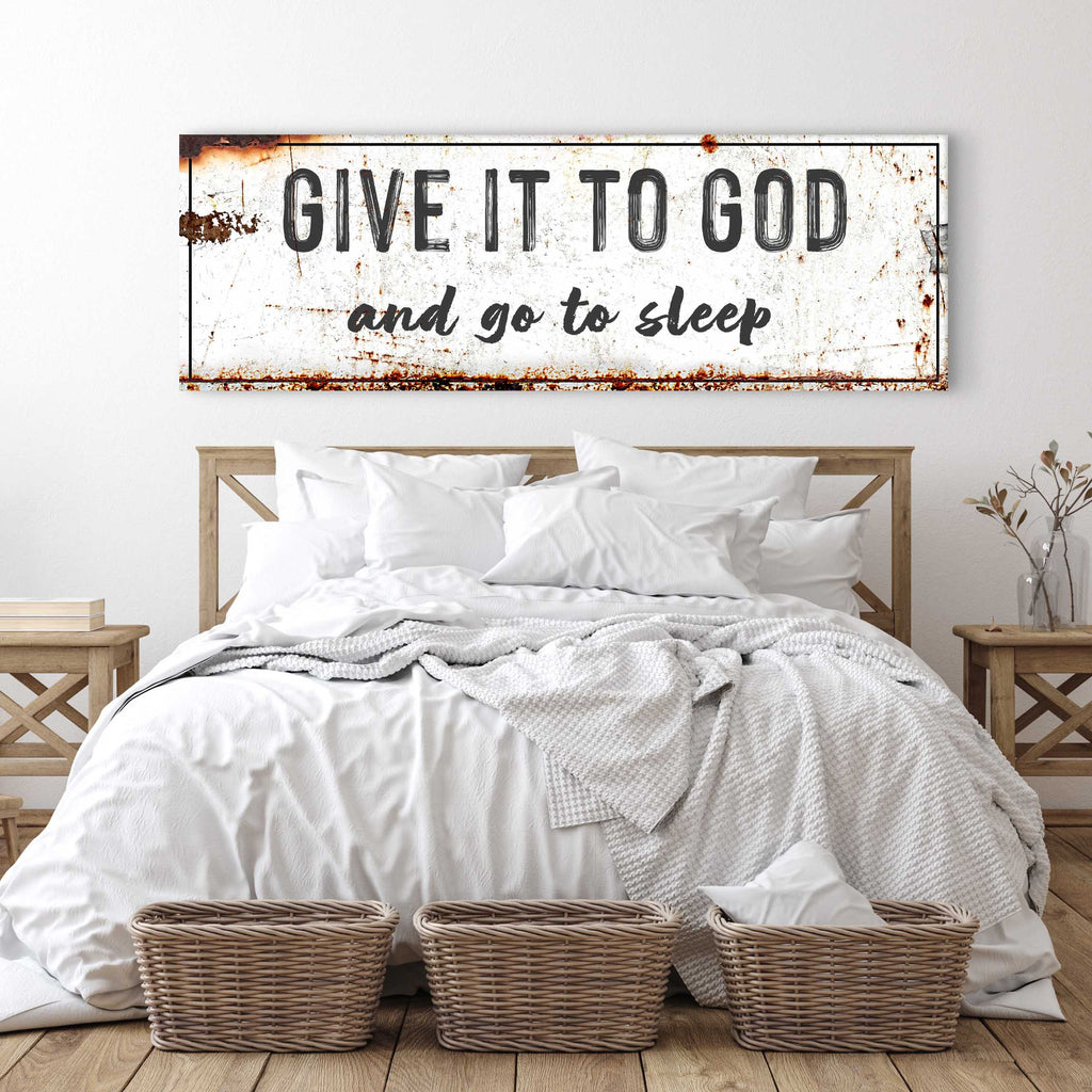 Give It to God and Go to Sleep – Rustic Christian Wall Art for Peaceful Nights Tailored Canvases