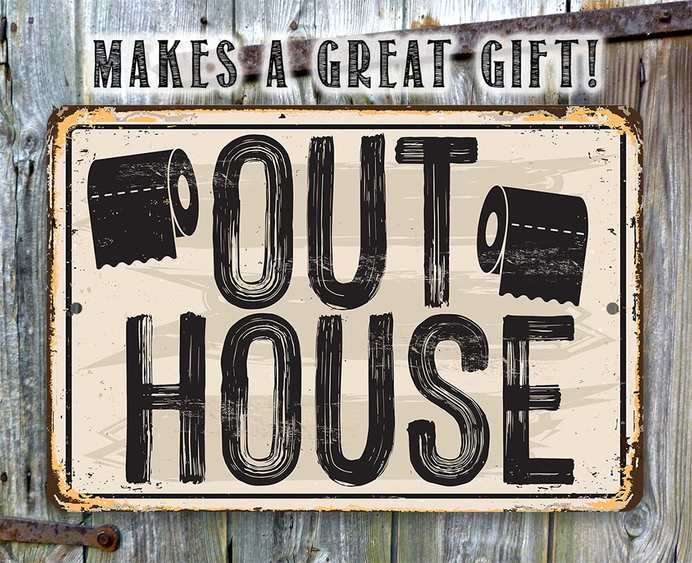 Out House - Metal Sign Lone Star Art