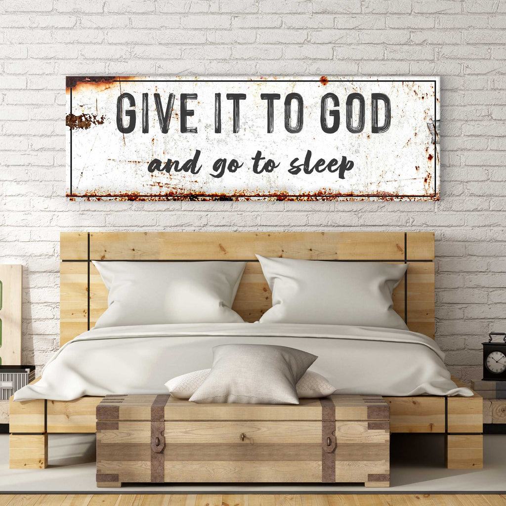 Give It to God and Go to Sleep – Rustic Christian Wall Art for Peaceful Nights Tailored Canvases